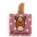 Jellycat - If I Were a Pony Book
